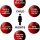 EVERY CHILD HAS A RIGHT