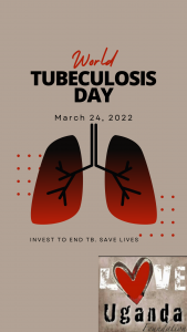 World TB Day “Invest to End TB. Save Lives”